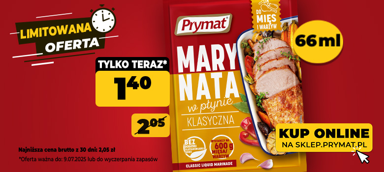 Marynata w płynie klasyczna Prymat 66 ml, teraz: 1,40 zł (przed obniżką: 2,05 zł). Tylko do 9.07.2025 lub wyczerpania zapasów. Kup online.