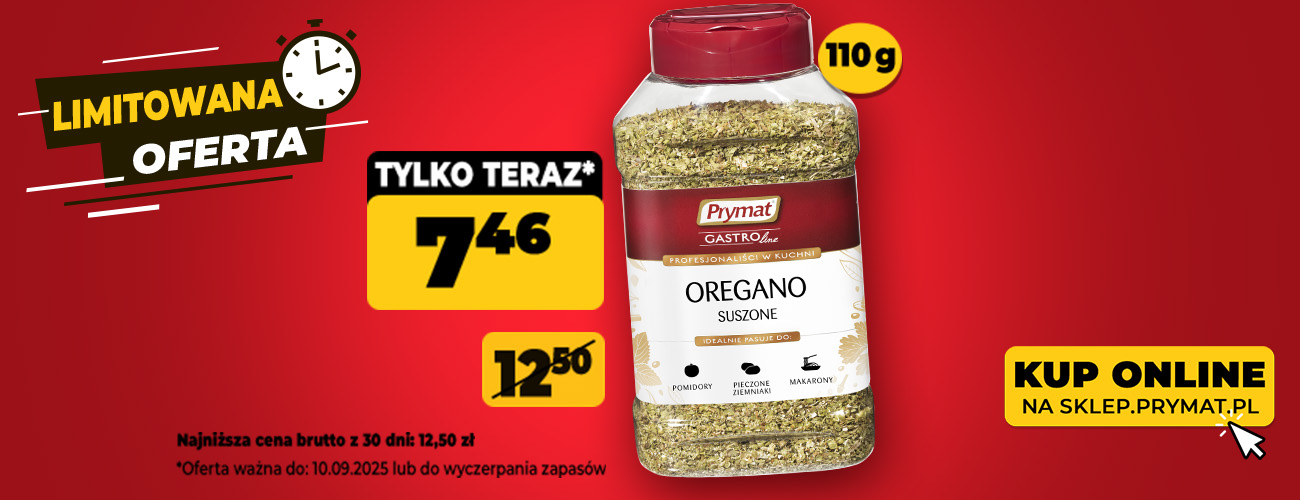  Oregano suszone Prymat GastroLine 110 g teraz: 7,46 zł (przed obniżką: 12,50). Tylko do 10.09.2025 lub wyczerpania zapasów. Kup online.