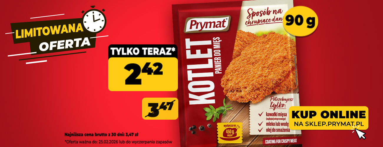 Kotlet – panier do mięs Prymat 90 g, teraz: 2,42 zł (przed obniżką: 3,47 zł). Tylko do 25.02.2026 lub wyczerpania zapasów. Kup online.