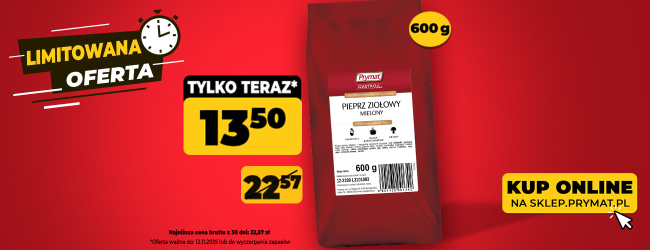 Pieprz ziołowy mielony Prymat GastroLine 600 g, teraz: 13,50 zł (przed obniżką: 22,57 zł). Tylko do 12.11.2025 lub wyczerpania zapasów. Kup online.