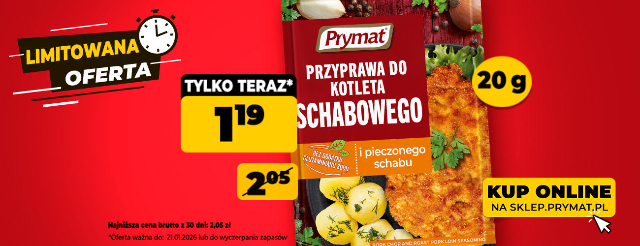 Przyprawa do kotleta schabowego Prymat 20 g, teraz: 1,19 zł (przed obniżką: 2,05 zł). Tylko do 21.01.2026 lub wyczerpania zapas&oacute;w. Kup online.