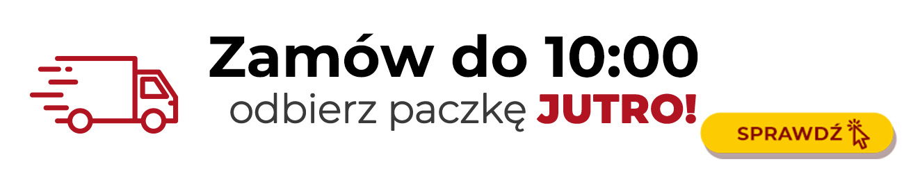 Zam&oacute;w do 10, odbierz paczkę jutro. Sprawdź!