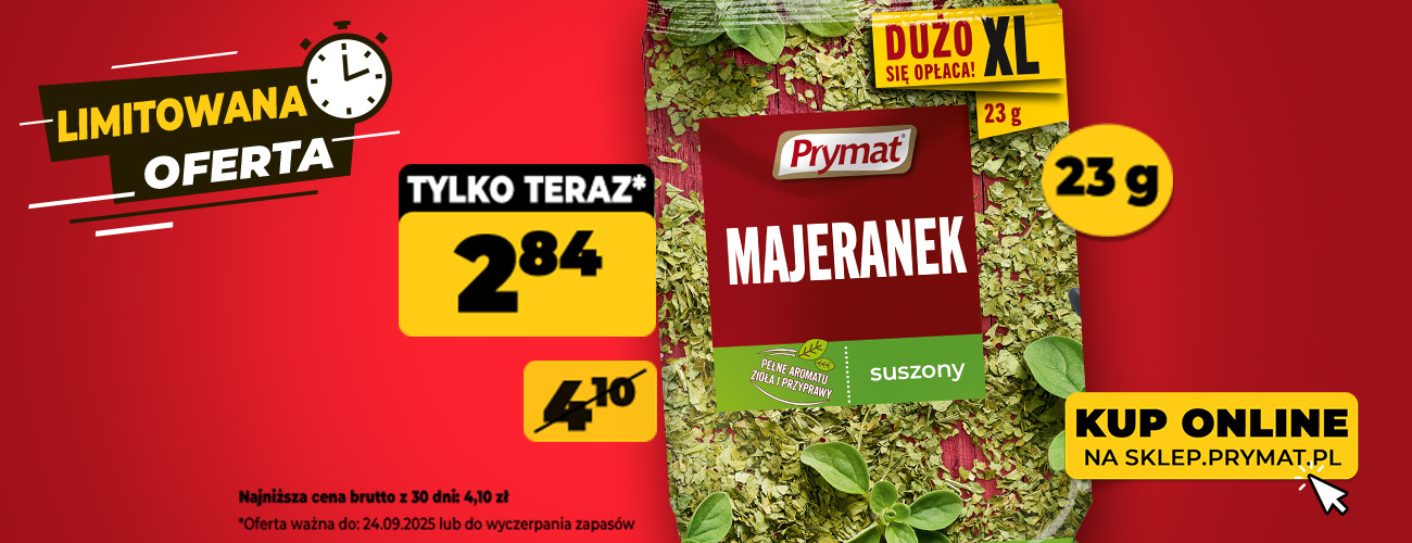 Majeranek suszony Prymat XL 23 g, teraz: 2,84 zł (przed obniżką: 4,10 zł). Tylko do 24.09.2025 lub wyczerpania zapasów. Kup online.