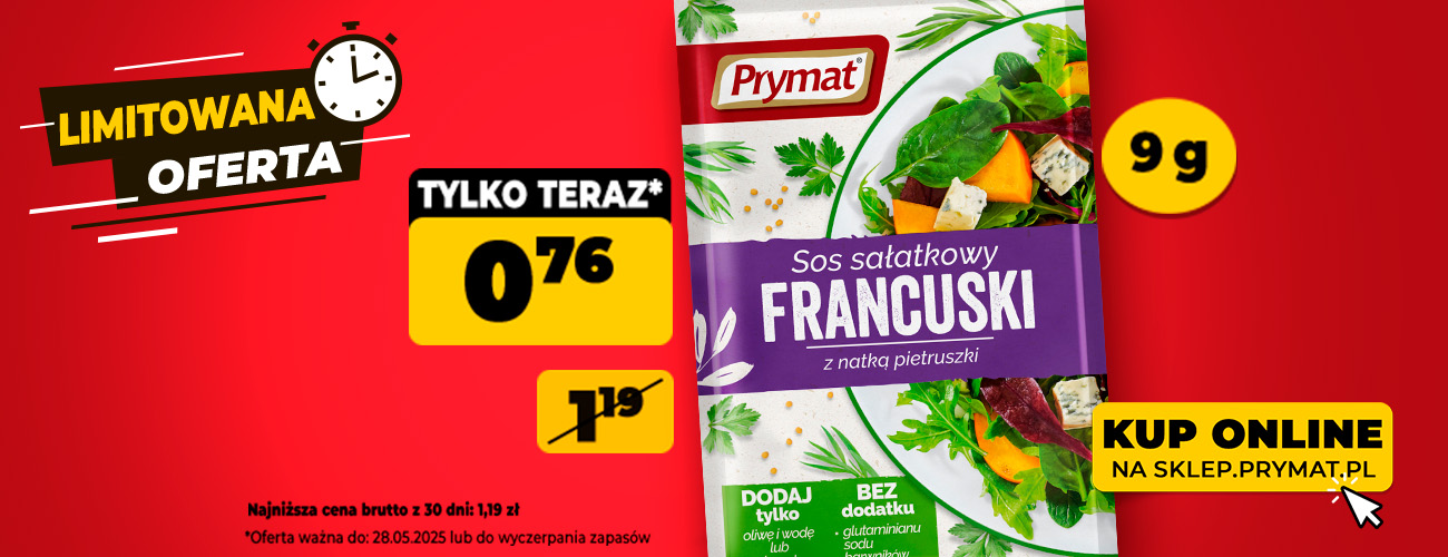 Sos sałatkowy francuski z natką pietruszki Prymat 9 g, teraz taniej: 0,76 zł (przed obniżką: 1,19 zł). Oferta ważna do 28.05.2025