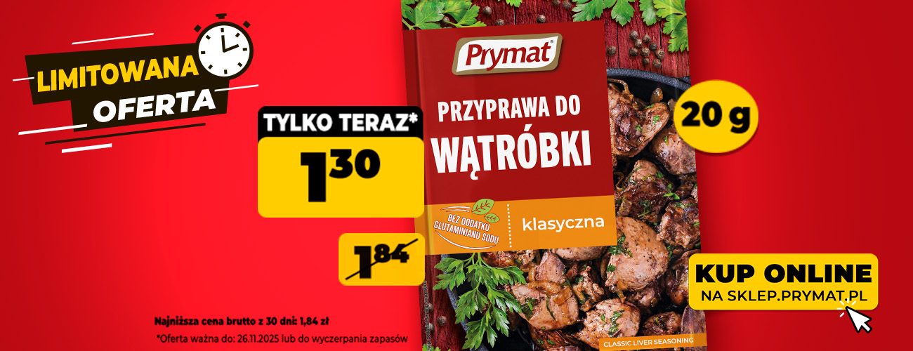 Przyprawa do wątróbki klasyczna Prymat 20 g, teraz: 1,30 zł (przed obniżką: 1,84 zł). Tylko do 26.11.2025 lub wyczerpania zapasów. Kup online.