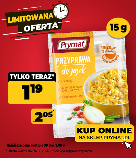 Przyprawa do jajek Prymat 15 g teraz: 1,19 zł (przed obniżką: 2,05 zł). Tylko do 24.06.2026 lub wyczerpania zapas&oacute;w. Kup online.