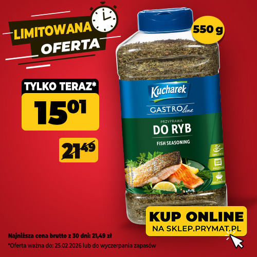 Przyprawa do ryb Kucharek GastroLine 550 g, teraz: 15,01 zł (przed obniżką: 21,49 zł). Tylko do 25.02.2026 lub wyczerpania zapasów. Kup online.