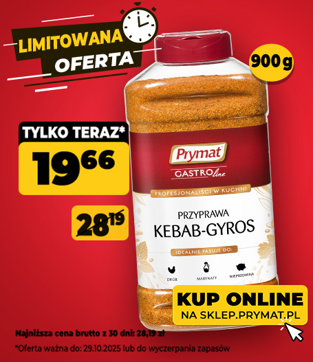 Przyprawa kebab–gyros Prymat GastroLine 900 g, teraz: 19,66 zł (przed obniżką: 28,19 zł). Tylko do 29.10.2025 lub wyczerpania zapasów. Kup online.