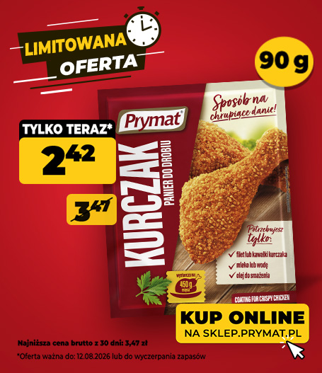 Kurczak &ndash; panier do drobiu 90 g Prymat, teraz: 2,42 zł (przed obniżką: 3,47 zł). Tylko do 12.08.2026 lub wyczerpania zapas&oacute;w. Kup online.
