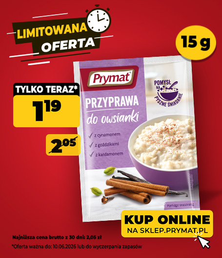 Przyprawa do owsianki Prymat 15 g, teraz: 1,19 zł (przed obniżką: 2,05 zł). Tylko do 10.06.2026 lub wyczerpania zapasów. Kup online.