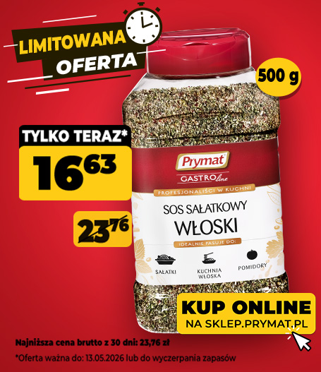  Sos sałatkowy włoski Prymat GastroLine 500 g, teraz: 16,63 zł (przed obniżką: 23,76 zł). Tylko do 13.05.2026 lub wyczerpania zapas&oacute;w. Kup online.
