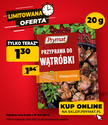 Przyprawa do wątr&oacute;bki klasyczna Prymat 20 g, teraz: 1,30 zł (przed obniżką: 1,84 zł). Tylko do 26.11.2025 lub wyczerpania zapas&oacute;w. Kup online.