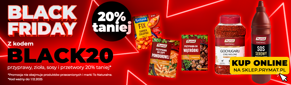 Black Friday na sklep.prymat.pl. Z kodem BLACK20 taniej 20% wszystkie produkty z wyjątkiem produktów promocyjnych i marki To Naturalne.