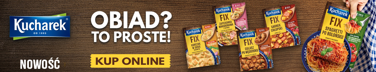 Obiad to proste. Kup online nowości od marki Kucharek. Fixy do dań.